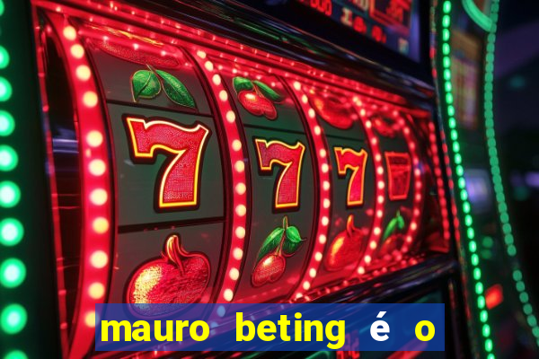 mauro beting é o dono da sportingbet